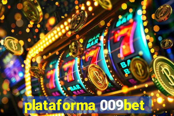 plataforma 009bet